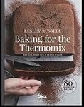 Baking for the Thermomix: Breads, B