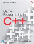 Game Programming in C++: Creating 3D Games (Game Design)