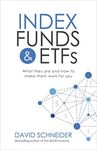 Index Funds and ETFs: What they are and how to make them work for you