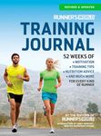 Runner's World Training Journal: A Daily Dose of Motivation, Training Tips & Running Wisdom for Every Kind of Runner--From Fitness Runners to Competitive Racers