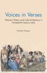 Voices in Verses: Women's Poetry and Cultural Memory in Nineteenth Century India