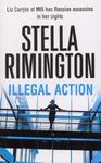 Illegal Action: (Liz Carlyle 3)