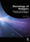 Sociology of Religion: Overview and Analysis of Contemporary Religion