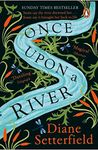 Once Upon a River: The spellbinding