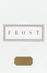 Frost: Poems: Edited by John Hollander