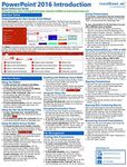 Microsoft PowerPoint 2016 Introduction Quick Reference Training Tutorial Guide (Cheat Sheet of Instructions, Tips & Shortcuts - Laminated Card)