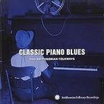 Classic Piano Blues Smithsonian Fol
