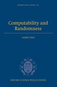Computability and Randomness (Oxford Logic Guides Book 51)