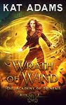 Wrath of Wind: An Elemental Academy Fantasy Steamy Romance (The Academy of Elements Book 2)