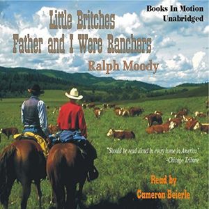 Father and I Were Ranchers: Little Britches # 1