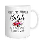 Waldeal Personalized Coffee Mug for Bestie Best Friends, You're My Favorite Bitch to Bitch About Bitches with, Gift Idea for Women Girls, White Fine Bone China 11 OZ