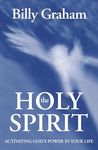 The Holy Spirit: Activating God's Power in Your Life