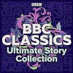 BBC Classics: Ultimate Story Collec