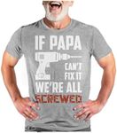 Tstars Funny Husband Shirts - If Papa Can’t Fix It Funny Mens Tshirts - Graphic Tees for Men Idea