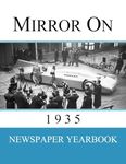 Mirror On 1935: Newspaper Yearbook containing 120 front pages from 1935 - Unique birthday gift / present idea. (1935)