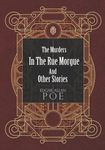 The Murders In The Rue Morgue And Other Stories