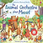 The Animal Orchestra Plays Mozart (Musical Books)