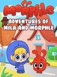 Morphle - Adventures of Mila and Morphle