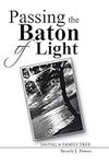 Passing the Baton of Light: Saving 