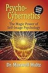 Psycho-Cybernetics The Magic Power 