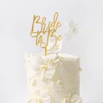 YXCute Bride To Be Cake Topper for Bridal Shower Gold Acrylic Bridal Wedding Cake Topper for Bridal shower Wedding Party Cake Decorations Party Supplies