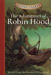 Classic Starts®: The Adventures of Robin Hood