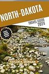 North Dakota Travel Guide 2024