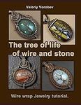 The tree of life of wire and stone.