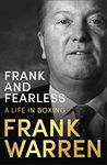 Frank and Fearless: A Life in Boxing