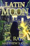 Latin Moon (Vampire for Hire Book 40)