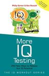 More IQ Testing: 250 New Ways to Release Your IQ Potential: 7