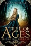 Tree of Ages (The Tree of Ages Series Book 1)