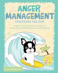 Anger Management Workbook for Kids: