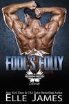 Fool's Folly (Brotherhood Protectors Colorado Book 9)