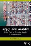 Supply Chain Analytics: Using Data 