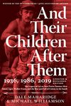 And Their Children After Them: The Legacy of Let Us Now Praise Famous Men: James Agee, Walker Evans, and the Rise and Fall of Cotton in the South