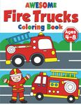 Awesome Fire Trucks Coloring Book: Kids Coloring Book with Fire Engines, Fire Equipment and Firefighters | Activity Book For Preschool and ... Firefighter Gift for Kids (For Kids Ages 4-8)