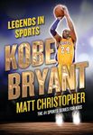 KOBE BRYANT: LEGENDS IN SPORTS