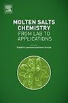 Molten Salts Chemistry: From Lab to