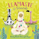 Llamaste and Friends: Being Kind Th