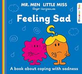 Mr. Men Little Miss: Feeling Sad: The Violence Against Women and How to End it