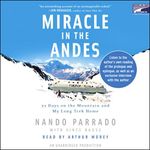 Miracle in the Andes: 72 Days on th