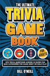 The Ultimate Trivia Game Book for Adults: 975 Trivia Questions Across 13 Super Fun Quiz Categories for Game Night or Solo Play (Fun Trivia Games For Adults)