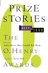 Prize Stories 1998: The O. Henry Awards