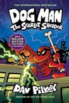 Dog Man: The Scarlet Shedder: A Graphic Novel (Dog Man #12): From the Creator of Captain Underpants