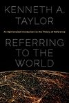 Referring to the World: An Opinionated Introduction to the Theory of Reference