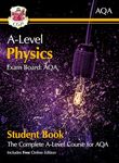 A-Level Physics for AQA: Year 1 & 2 Student Book with Online Edition: course companion for the 2025 and 2026 exams (CGP AQA A-Level Physics)