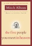 The Five People You Meet in Heaven ( Paperback – Deckle Edge )