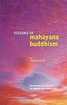 Visions of Mahayana Buddhism: Awake