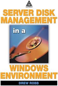 Server Disk Management in a Windows Environment